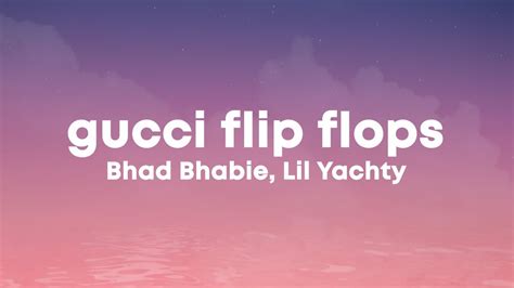 Home; Search; Your Library. . Gucci flip flop lyrics